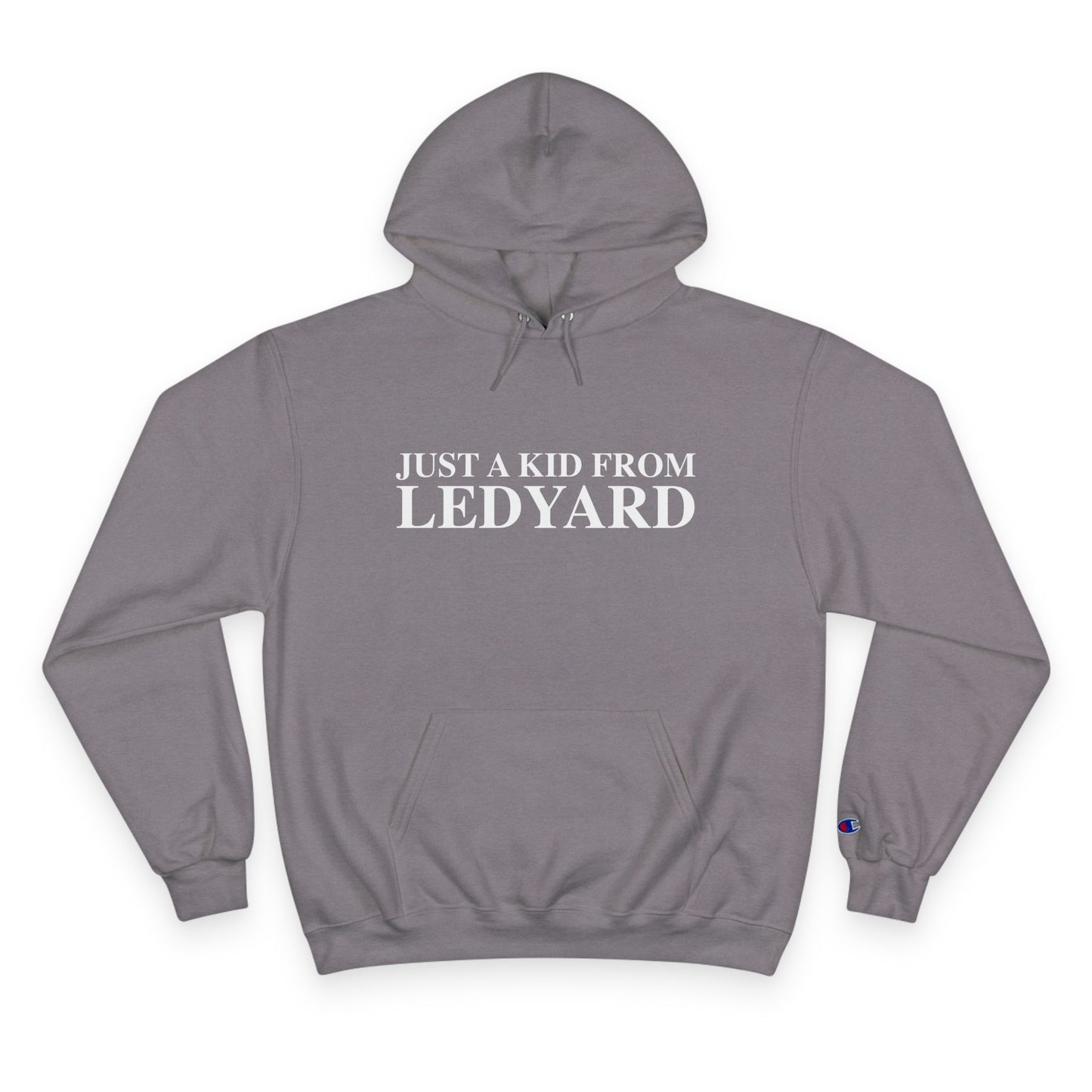 Just a kid from Ledyard Champion Hoodie