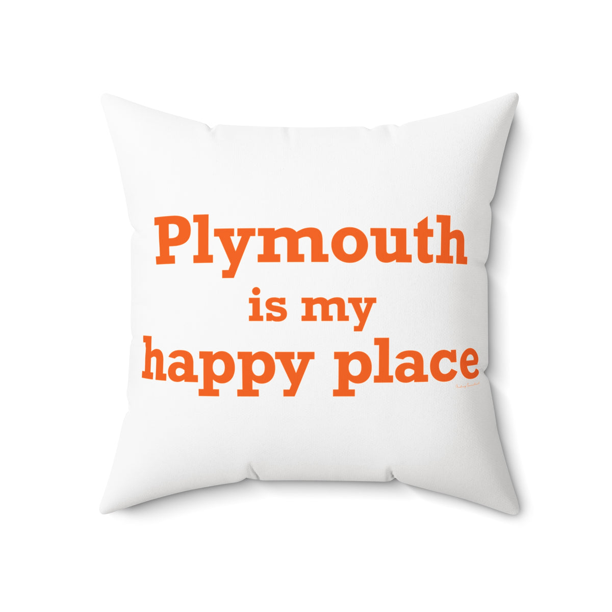 Plymouth is My Happy Place Polyester Square Pillow