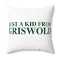 Just a kid from Griswold Spun Polyester Square Pillow