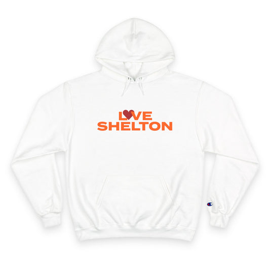 Love Shelton Champion Hoodie