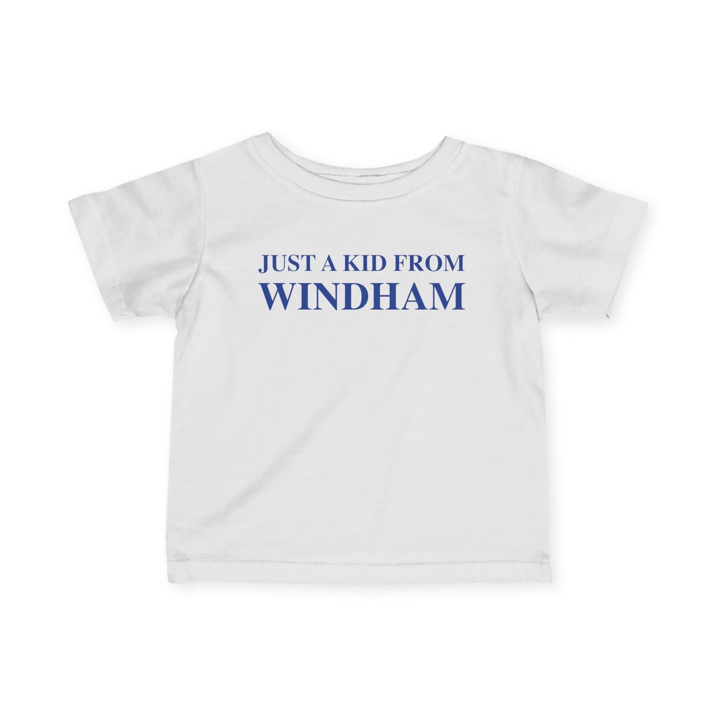 Just a kid from Windham Infant Fine Jersey T-Shirt
