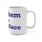 Bethlehem is My Happy Place Mug 15oz