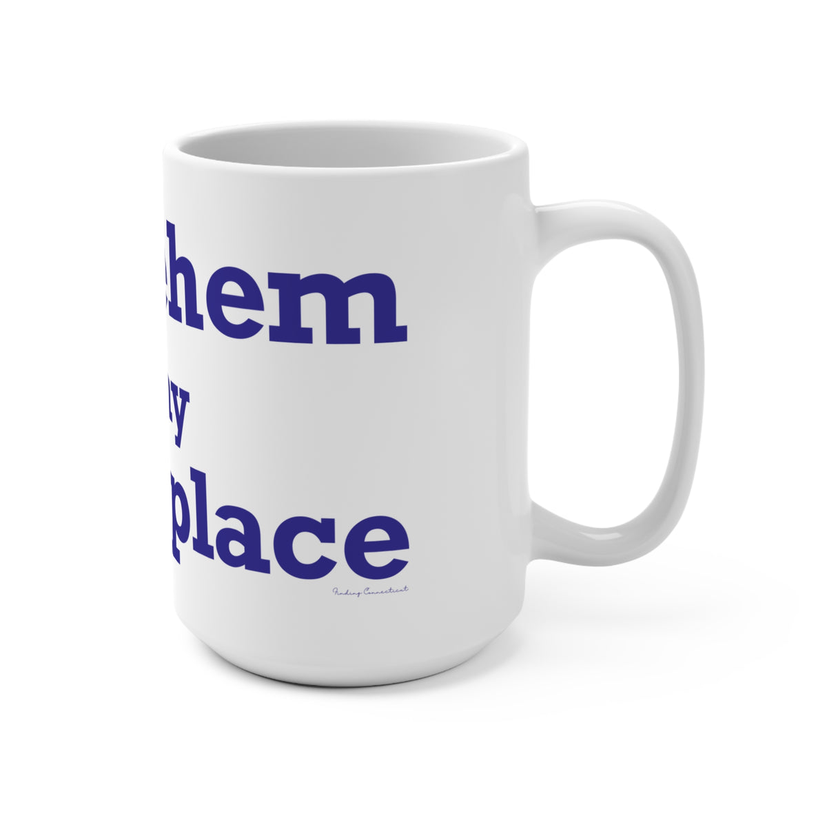 Bethlehem is My Happy Place Mug 15oz