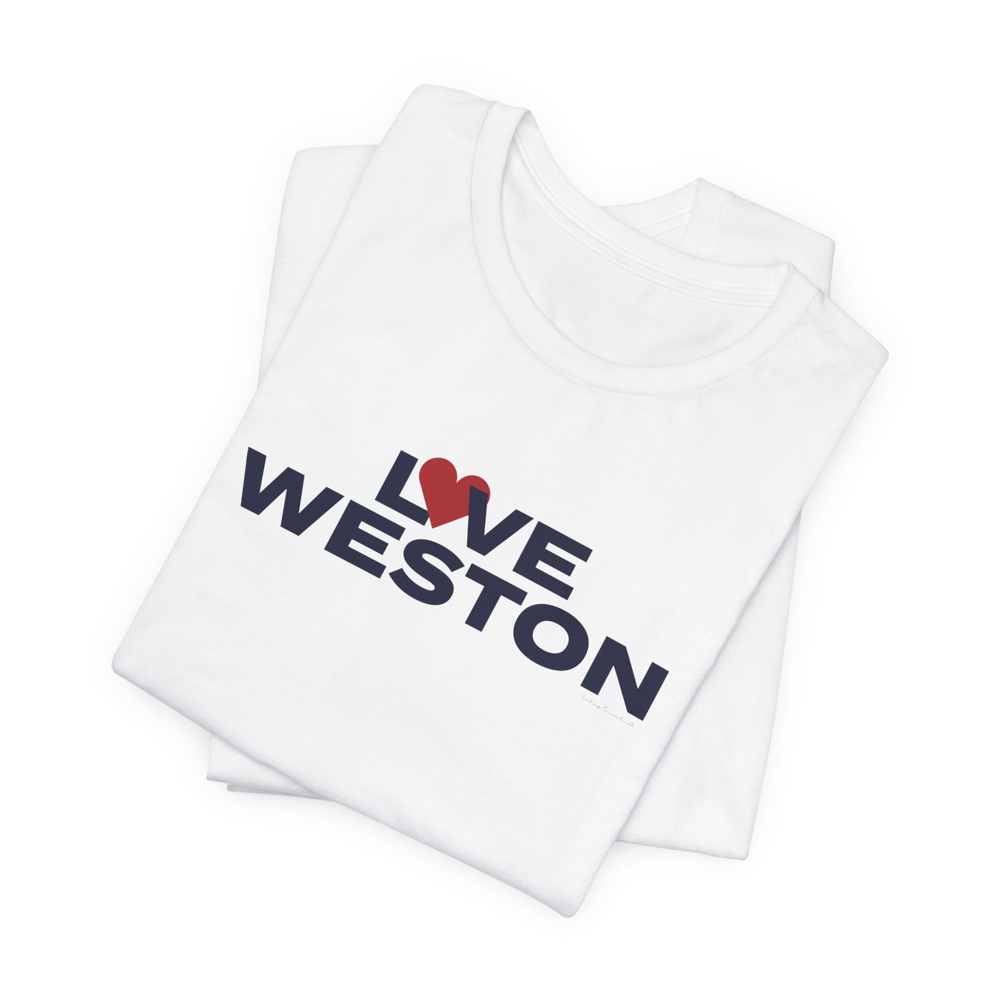 Love Weston Unisex Jersey Short Sleeve T-Shirt