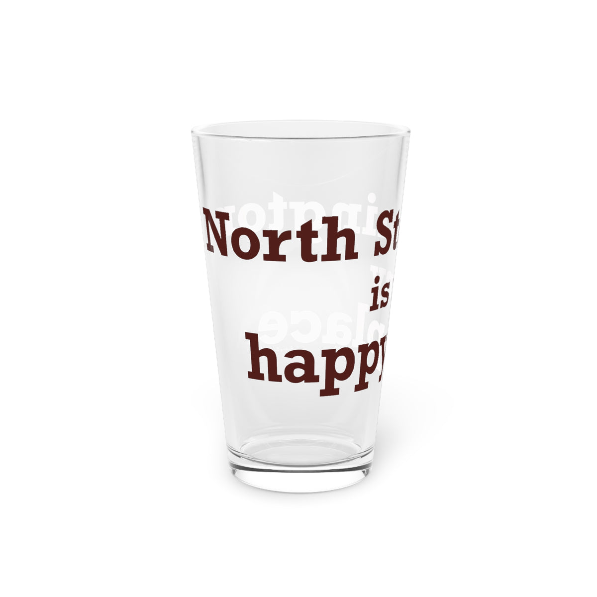 North Stonington is My Happy Place Pint Glass, 16oz