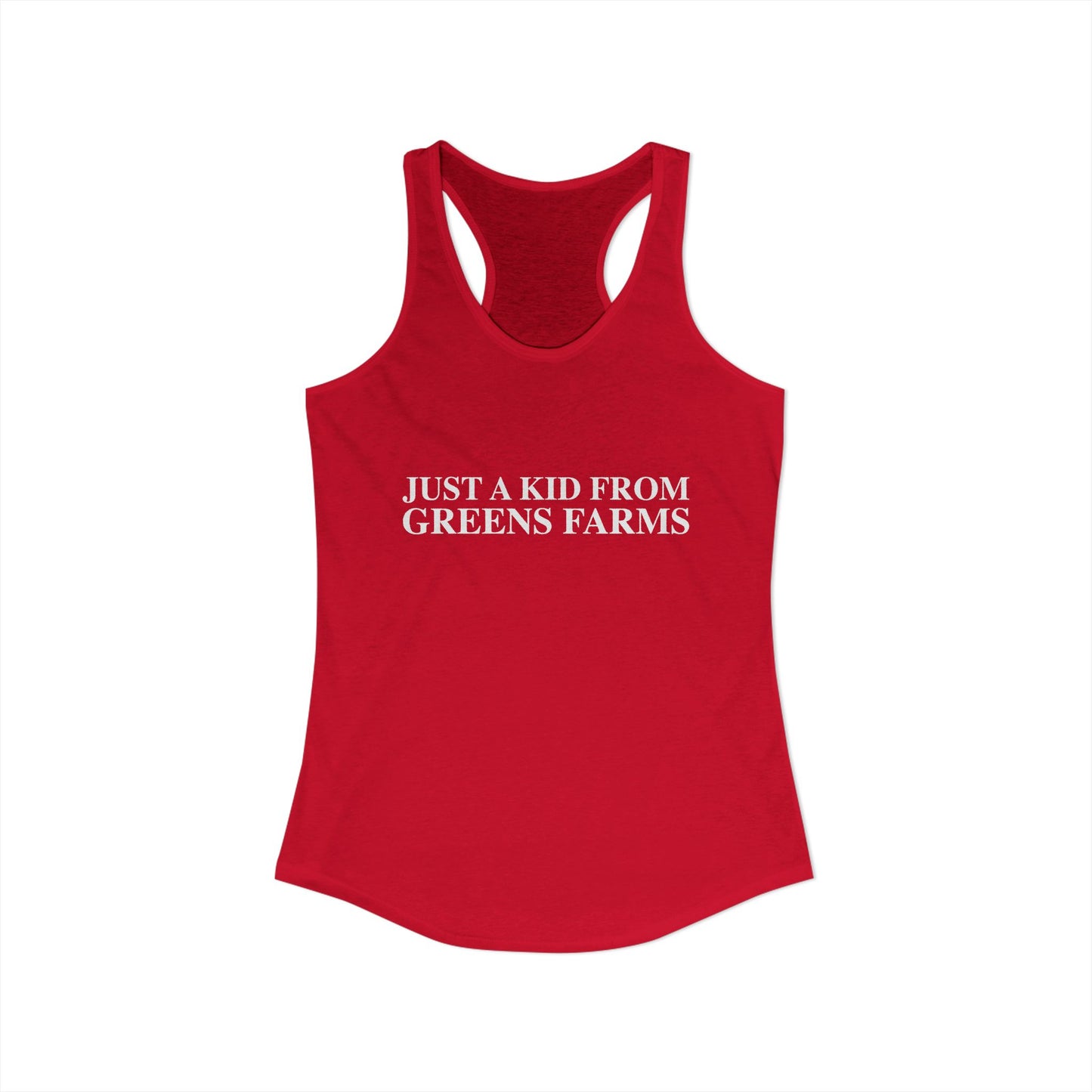 Just a kid from Greens Farms Women's Ideal Racerback Tank Top
