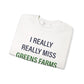 I Really Really Miss Greens Farms Unisex Heavy Blend™ Crewneck Sweatshirt