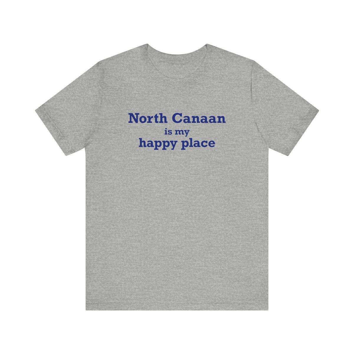 North Canaan is My Happy Place Jersey Short Sleeve T-Shirt