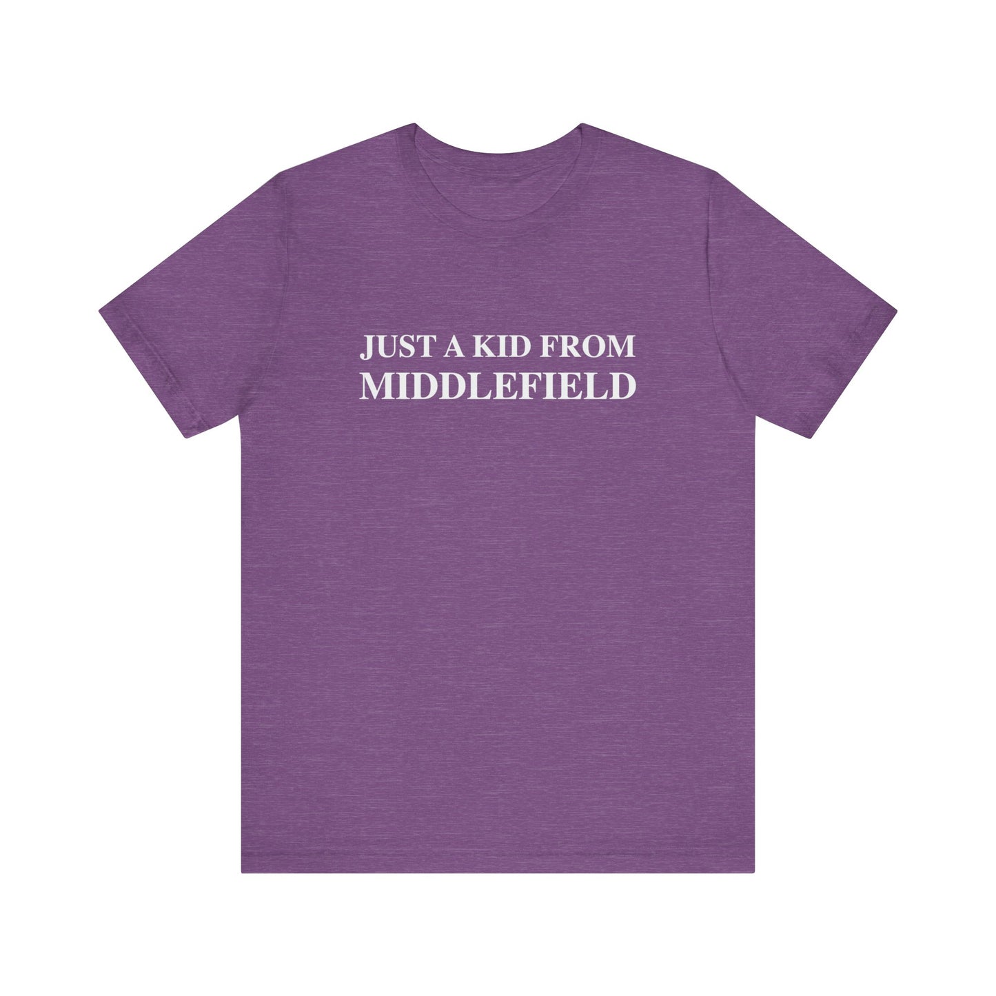 Just a kid from Middlefield Unisex Jersey Short Sleeve Tee