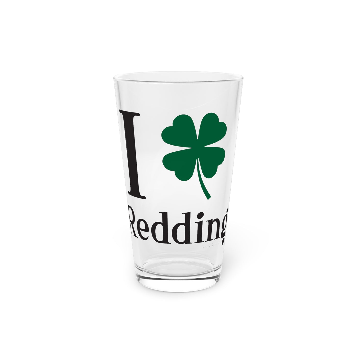 I Clover Redding Pint Glass, 16oz