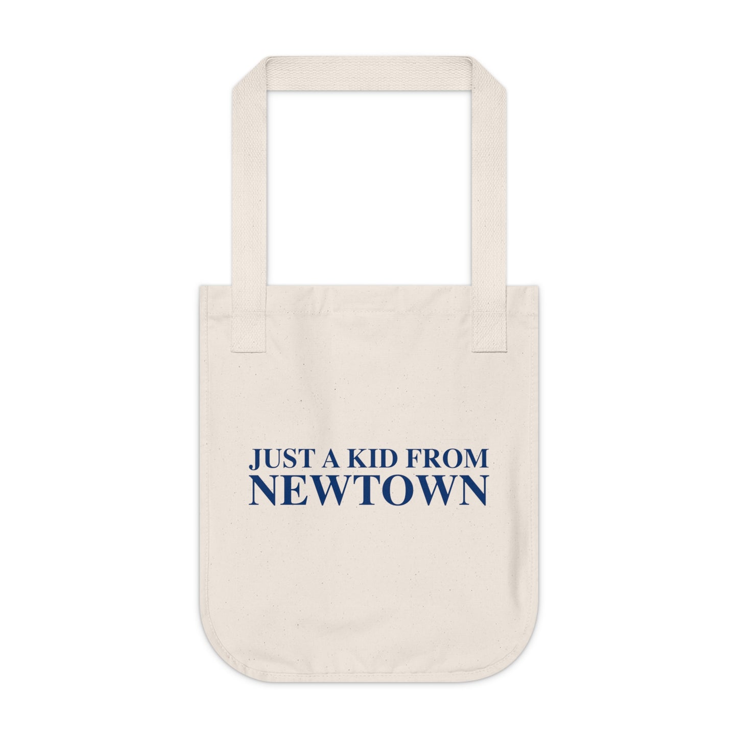 Just a kid from Newtown Organic Canvas Tote Bag
