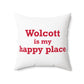 Wolcott is My Happy Place Polyester Square Pillow