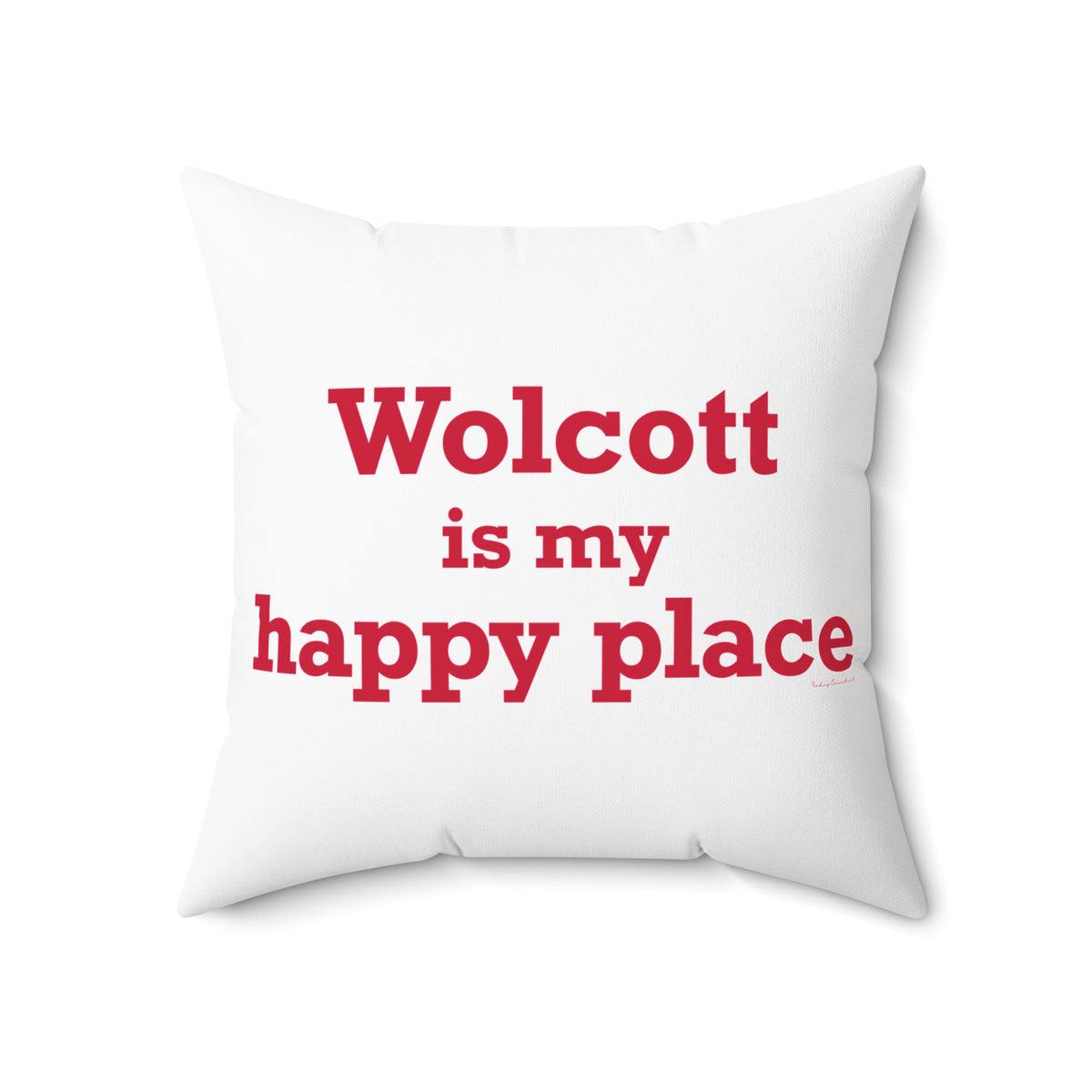 Wolcott is My Happy Place Polyester Square Pillow