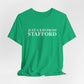 Just a kid from Stafford Unisex Jersey Short Sleeve T-Shirt
