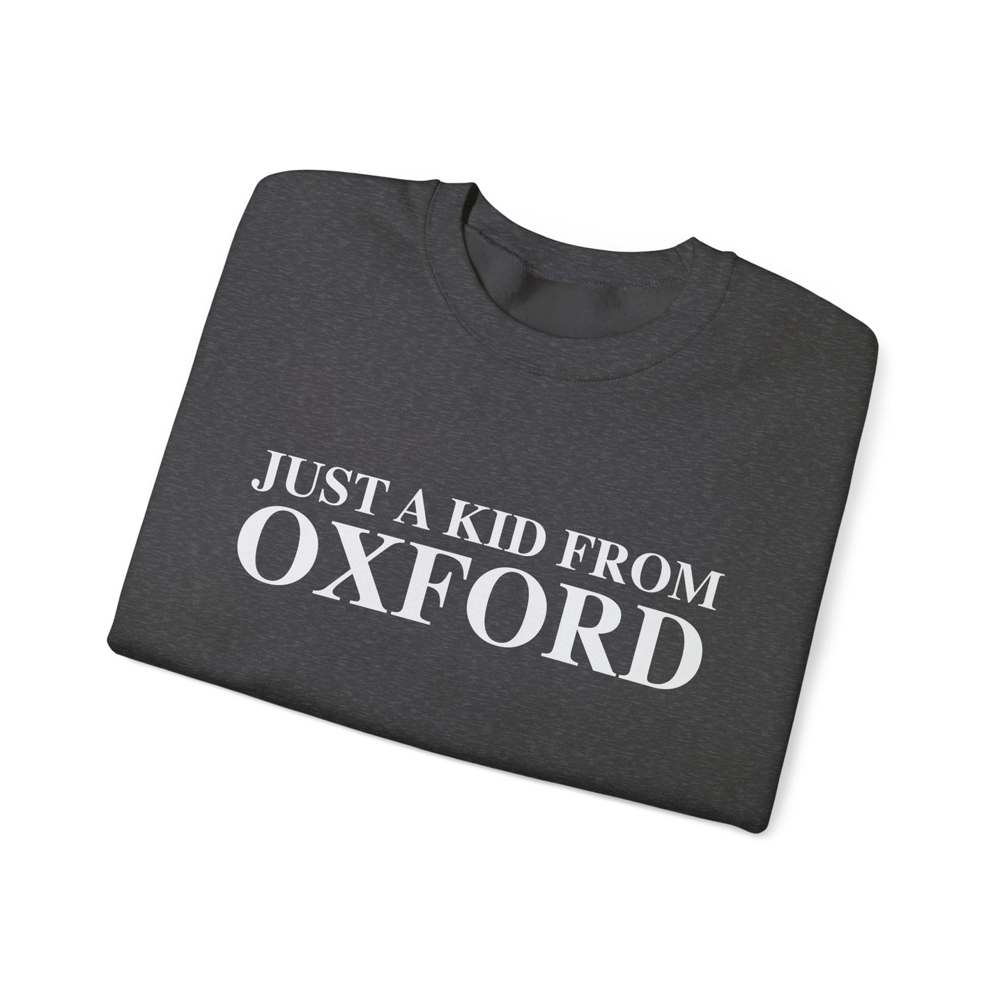 Just a kid from Oxford Unisex Heavy Blend™ Crewneck Sweatshirt