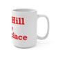 Sasco Hill is My Happy Place Mug 15oz