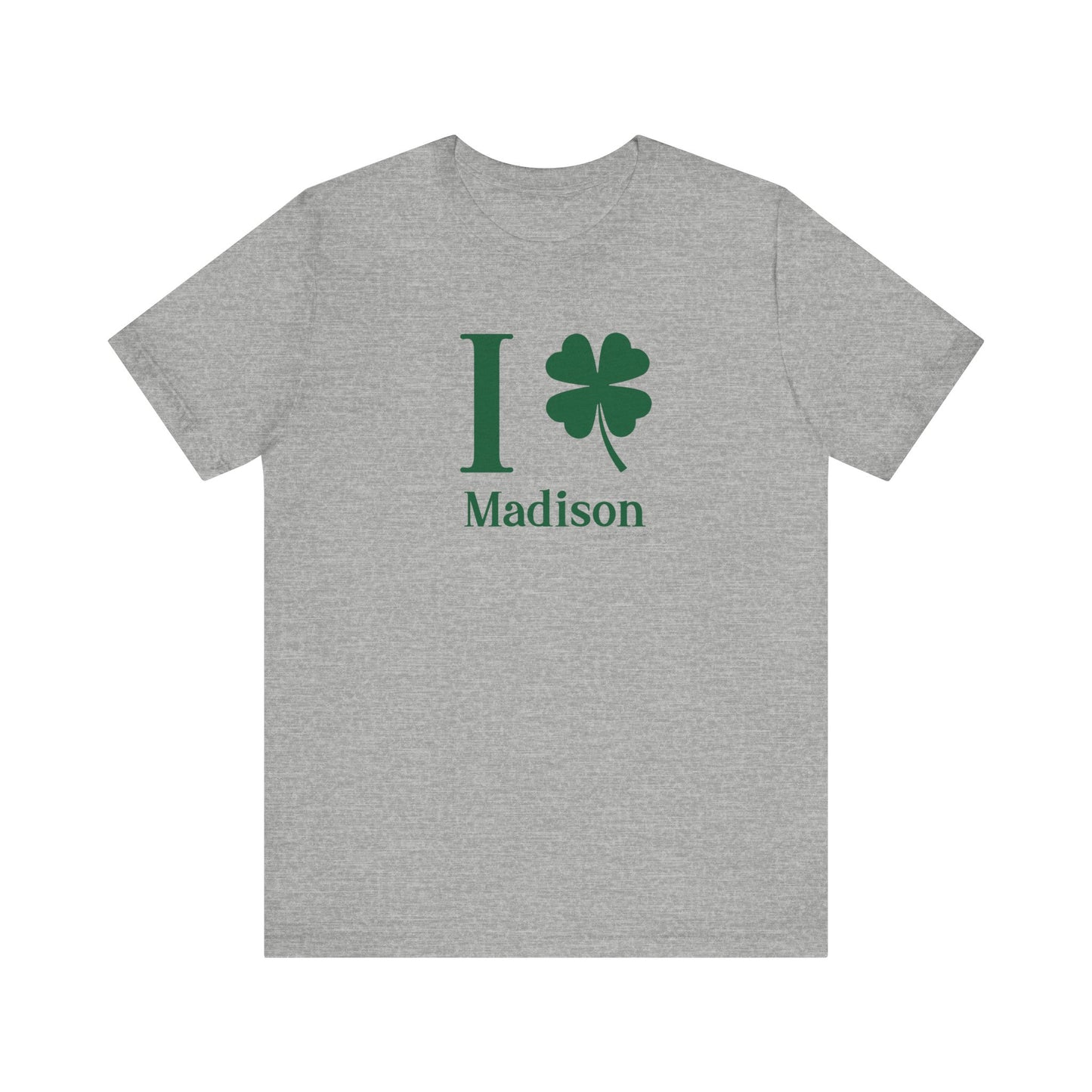 I Clover Madison Unisex Jersey Short Sleeve T-Shirt