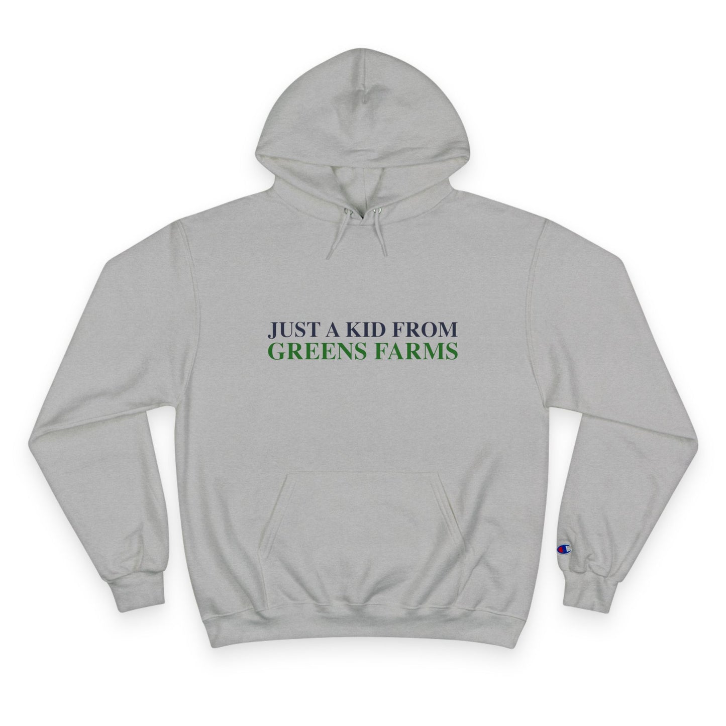 Just a kid from Greens Farms Champion Hoodie