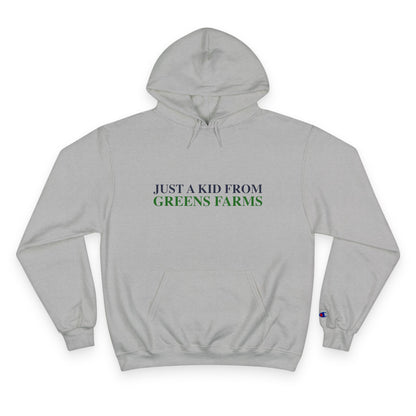 Just a kid from Greens Farms Champion Hoodie