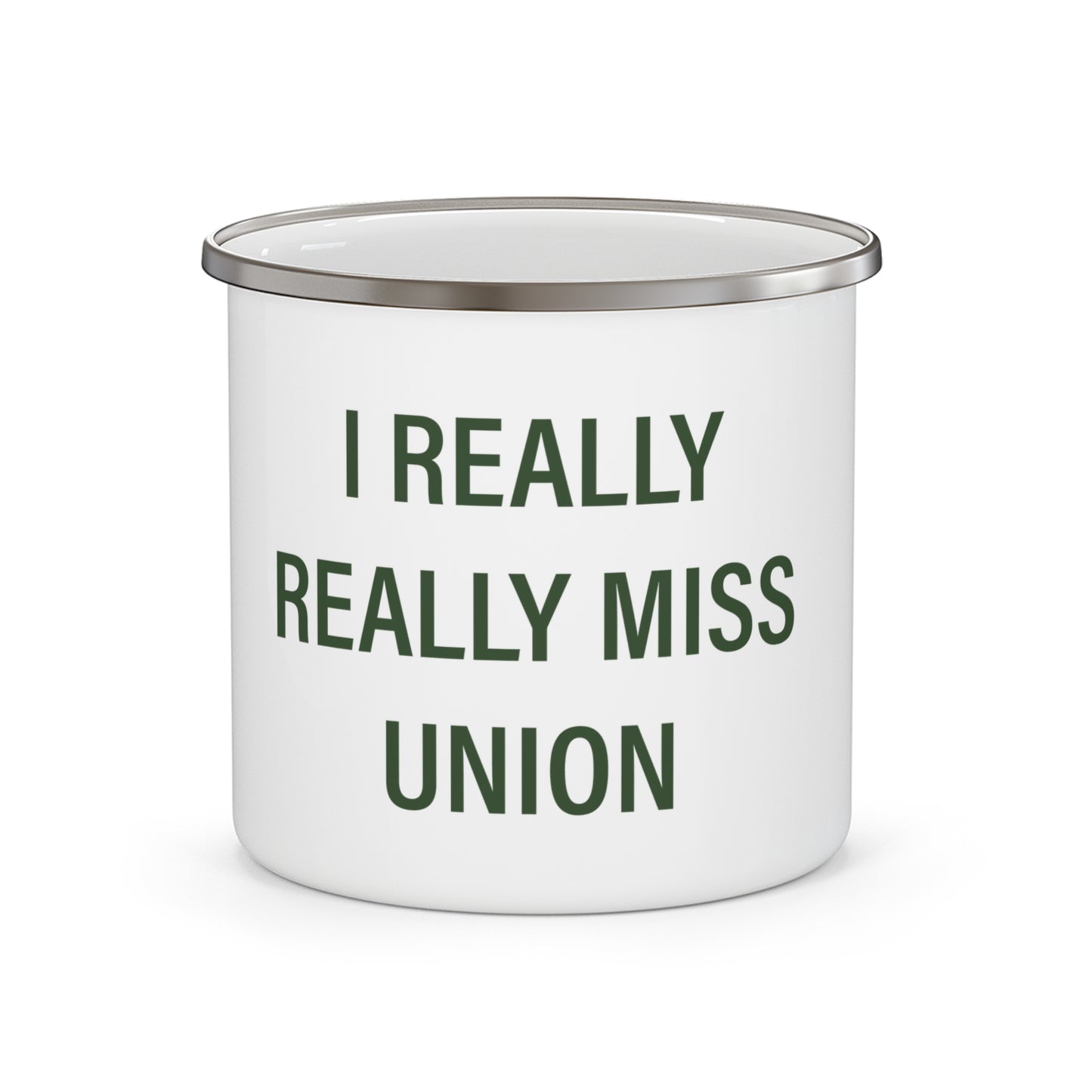 I Really Really Miss Union Enamel Camping Mug