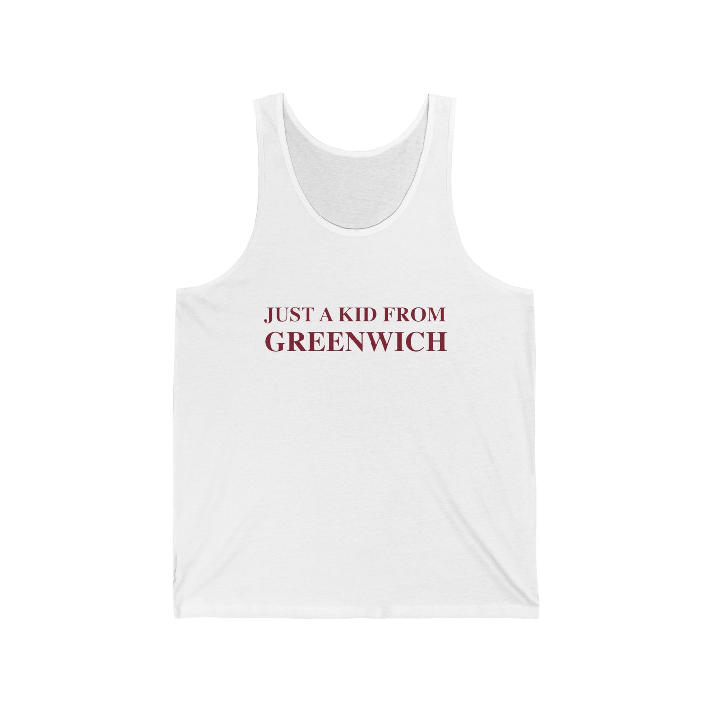 Just a kid from Greenwich Unisex Jersey Tank Top