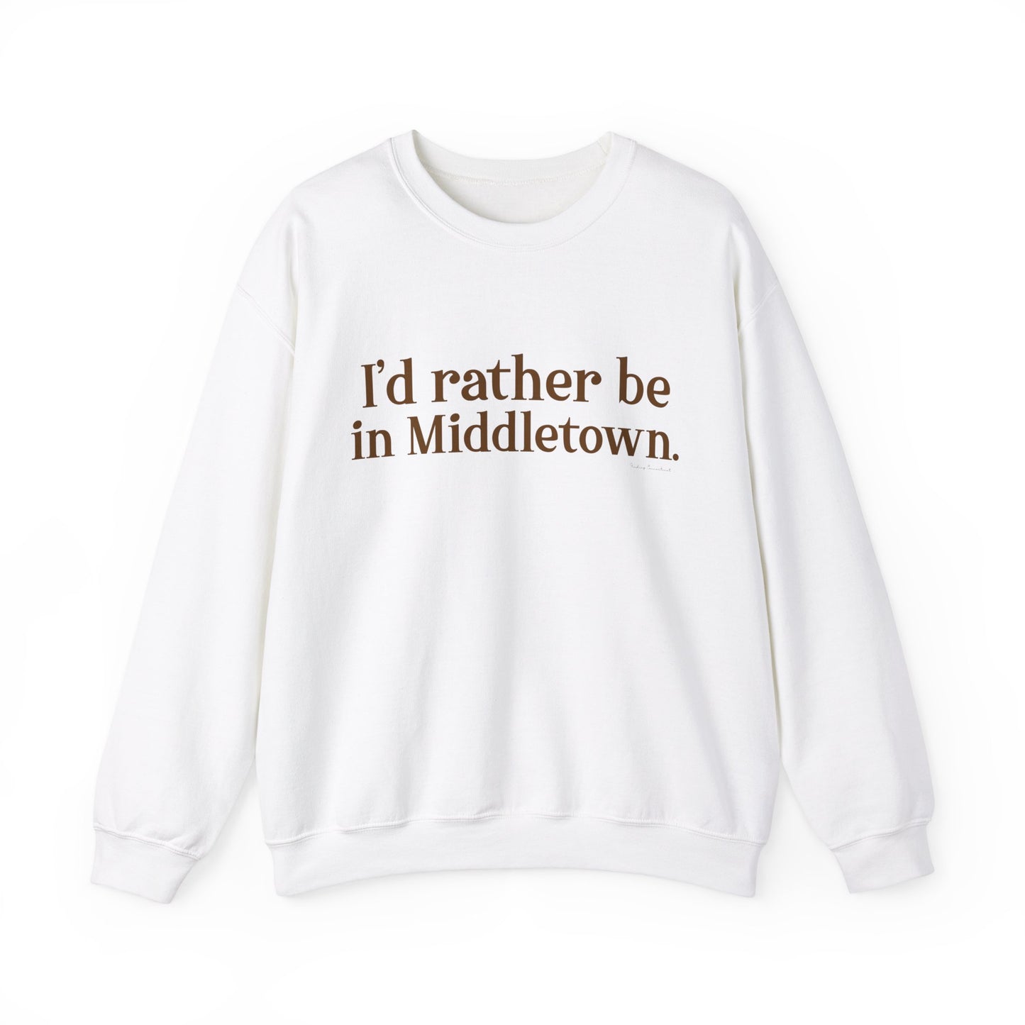 I'd rather be in Middletown. Unisex Heavy Blend™ Crewneck Sweatshirt