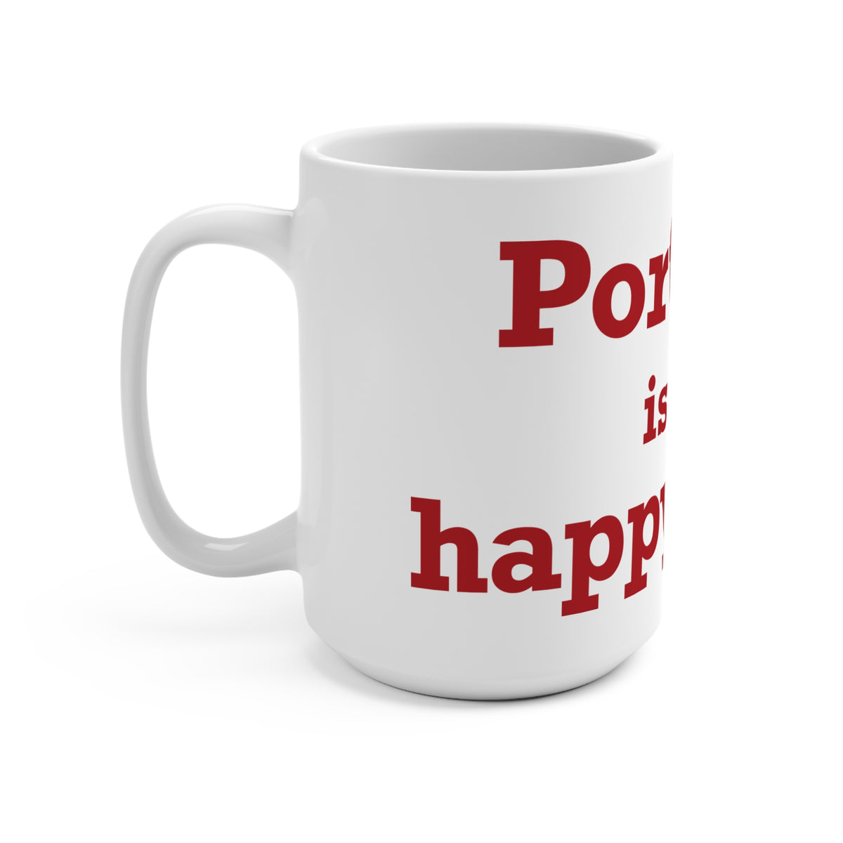 Portland is My Happy Place Mug 15oz