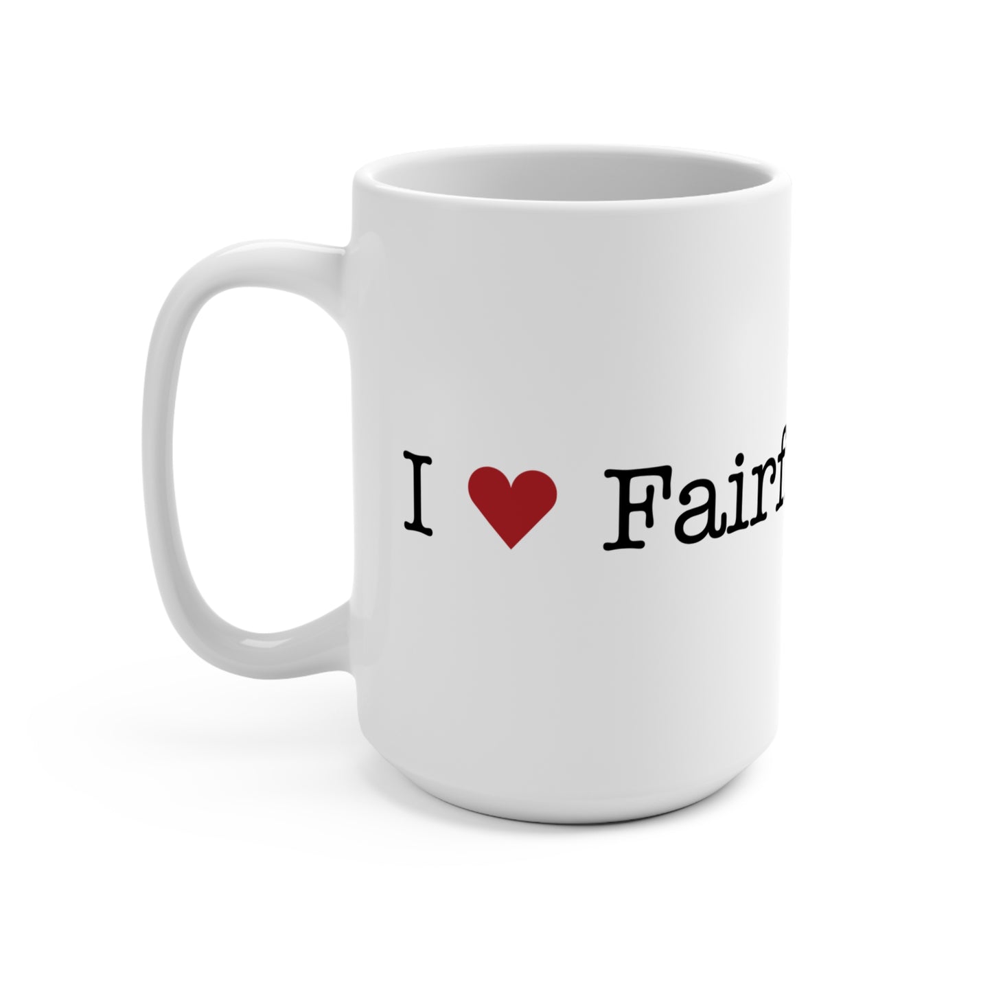 I Heart Fairfield Beach. Mug 15oz