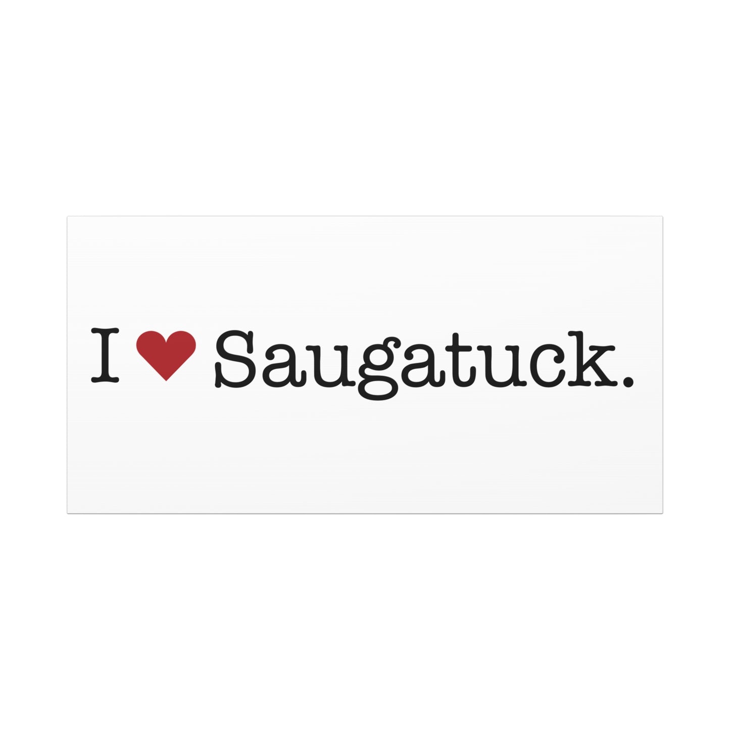 I Heart Saugatuck. Matte Canvas, Stretched, 1.25"