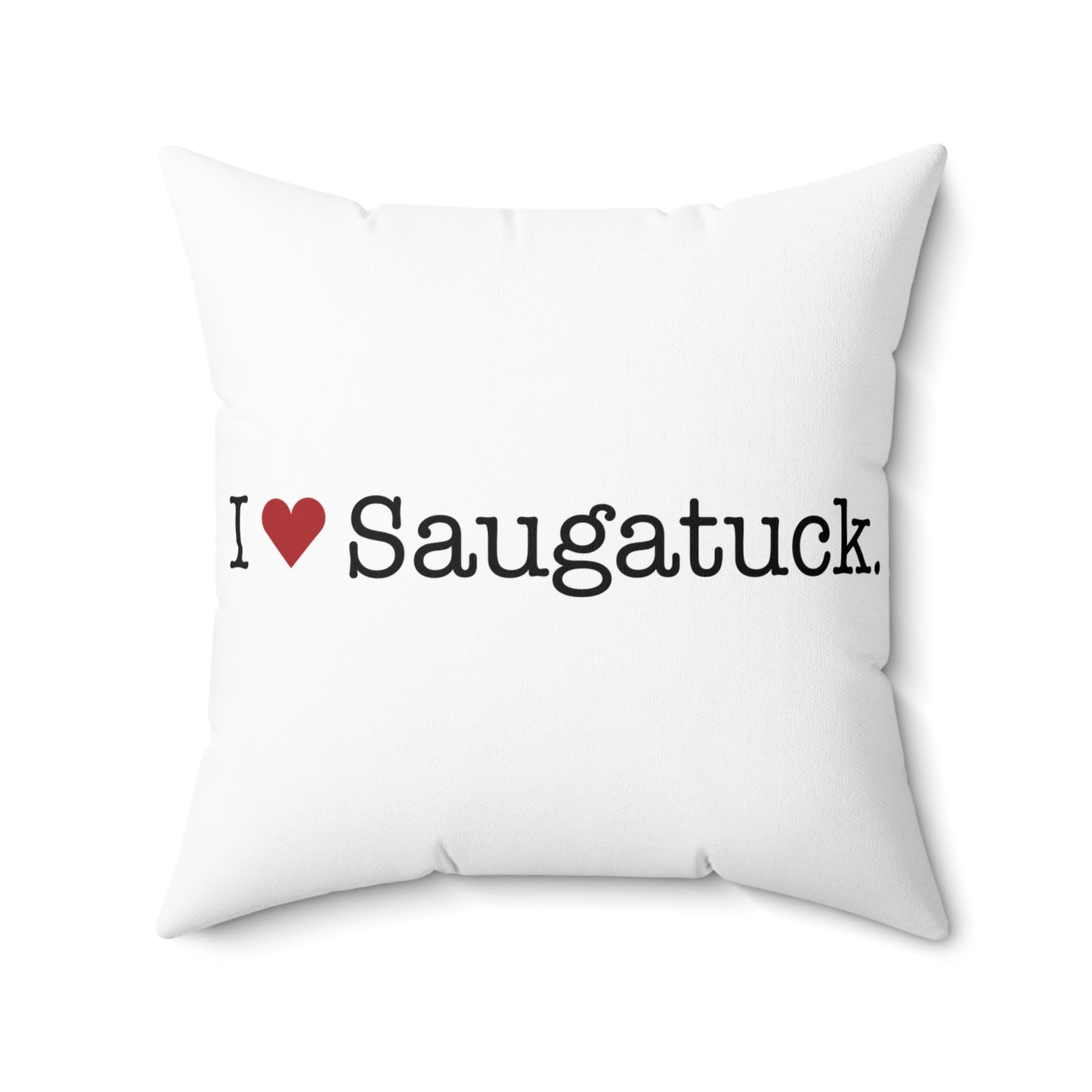 I Heart Saugatuck. Spun Polyester Square Pillow