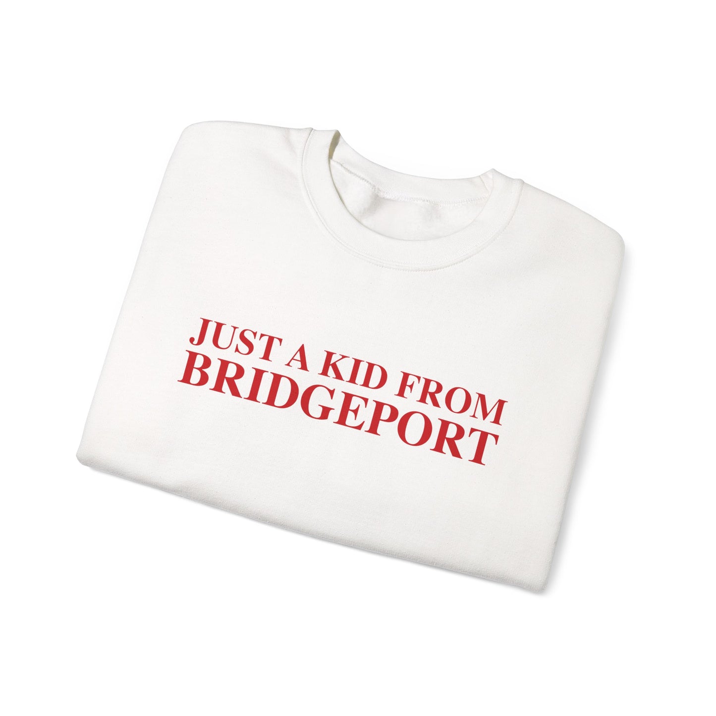Just a kid from Bridgeport Unisex Heavy Blend™ Crewneck Sweatshirt