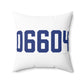 06604 Bridgeport Connecticut Zip Code Spun Polyester Square Pillow