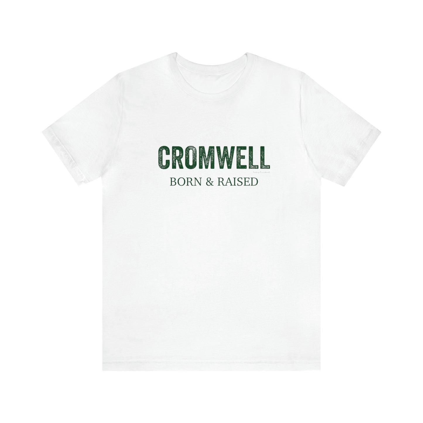 Cromwell Born & Raised Unisex Jersey Short Sleeve T-Shirt