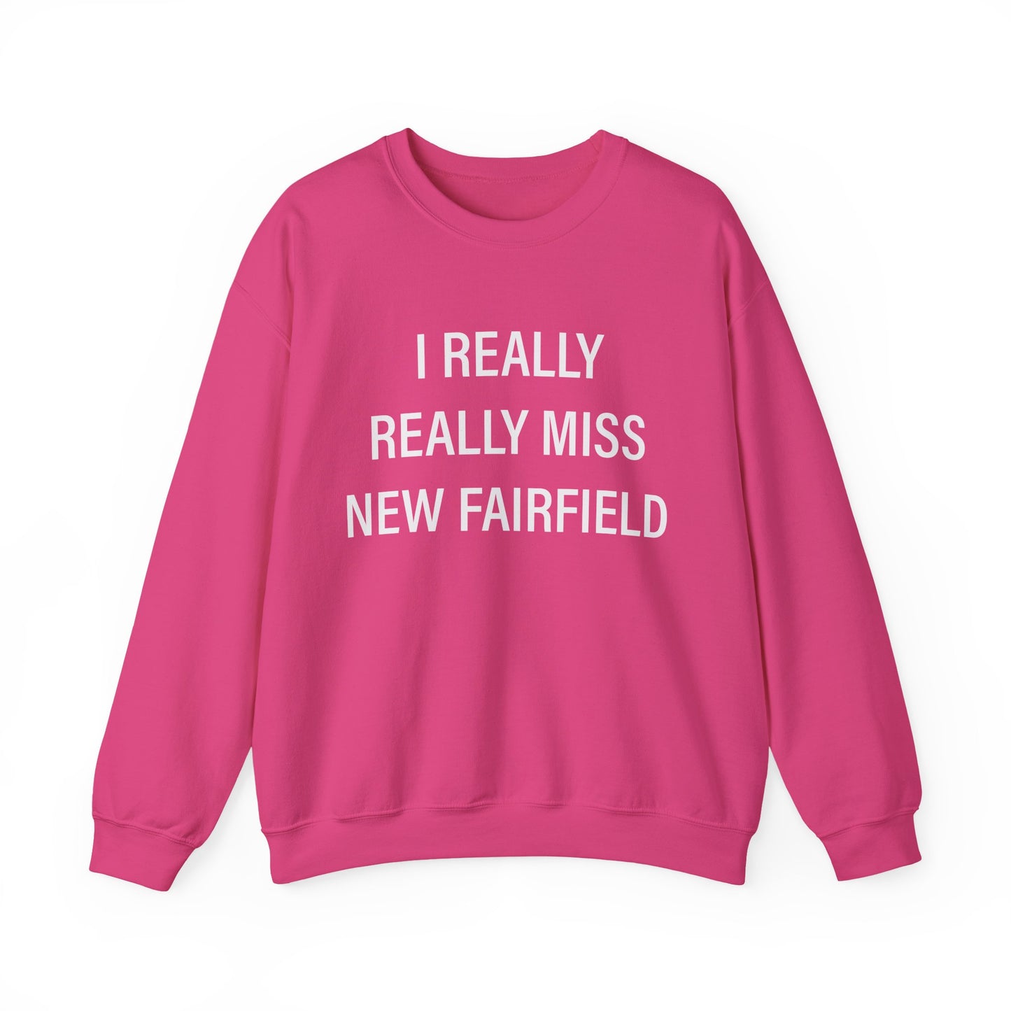 I Really Really Miss New Fairfield  Unisex Heavy Blend™ Crewneck Sweatshirt