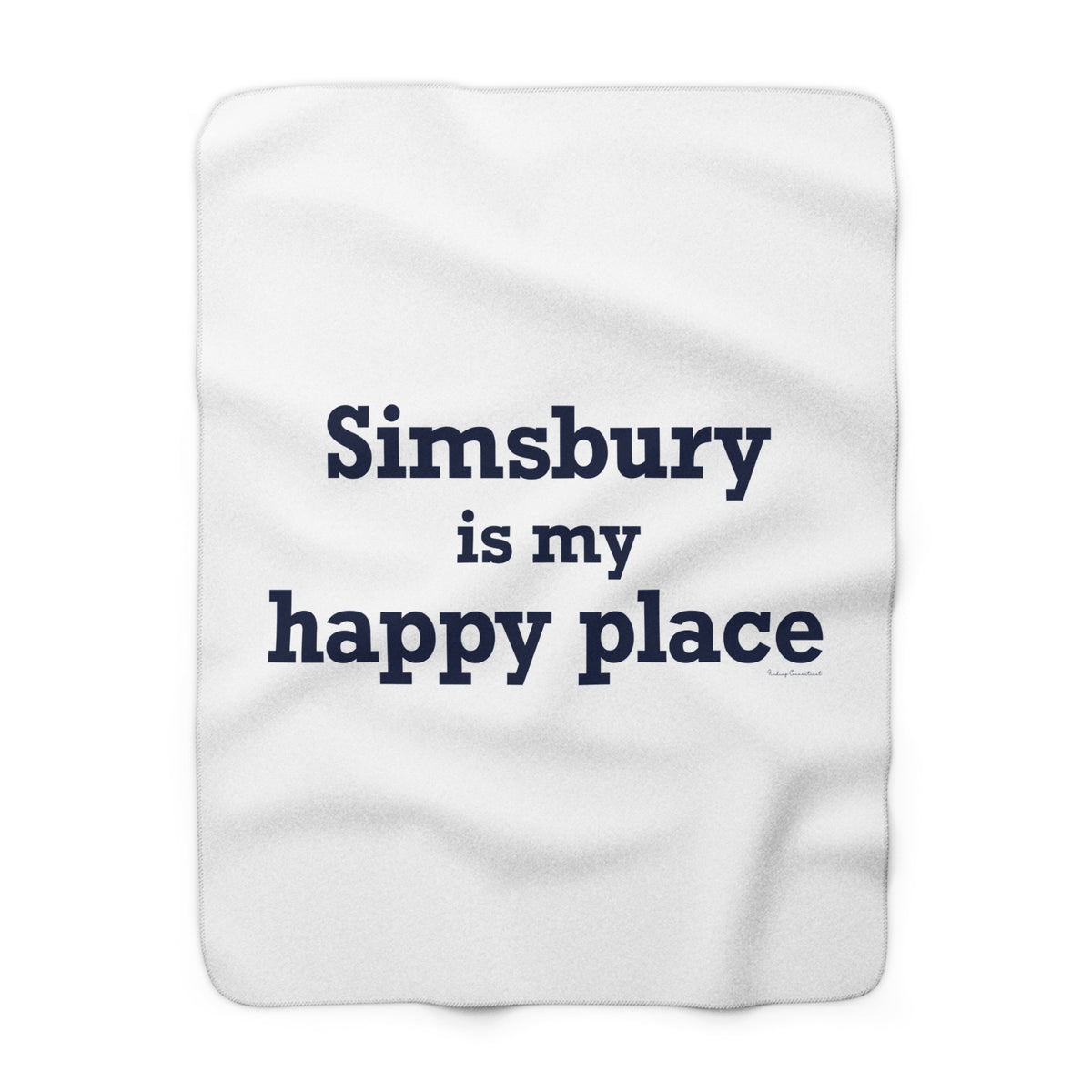 Simsbury is My Happy Place Sherpa Fleece Blanket