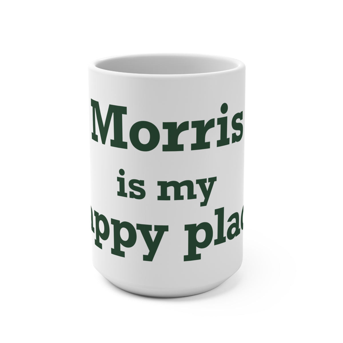 Morris is My Happy Place Mug 15oz