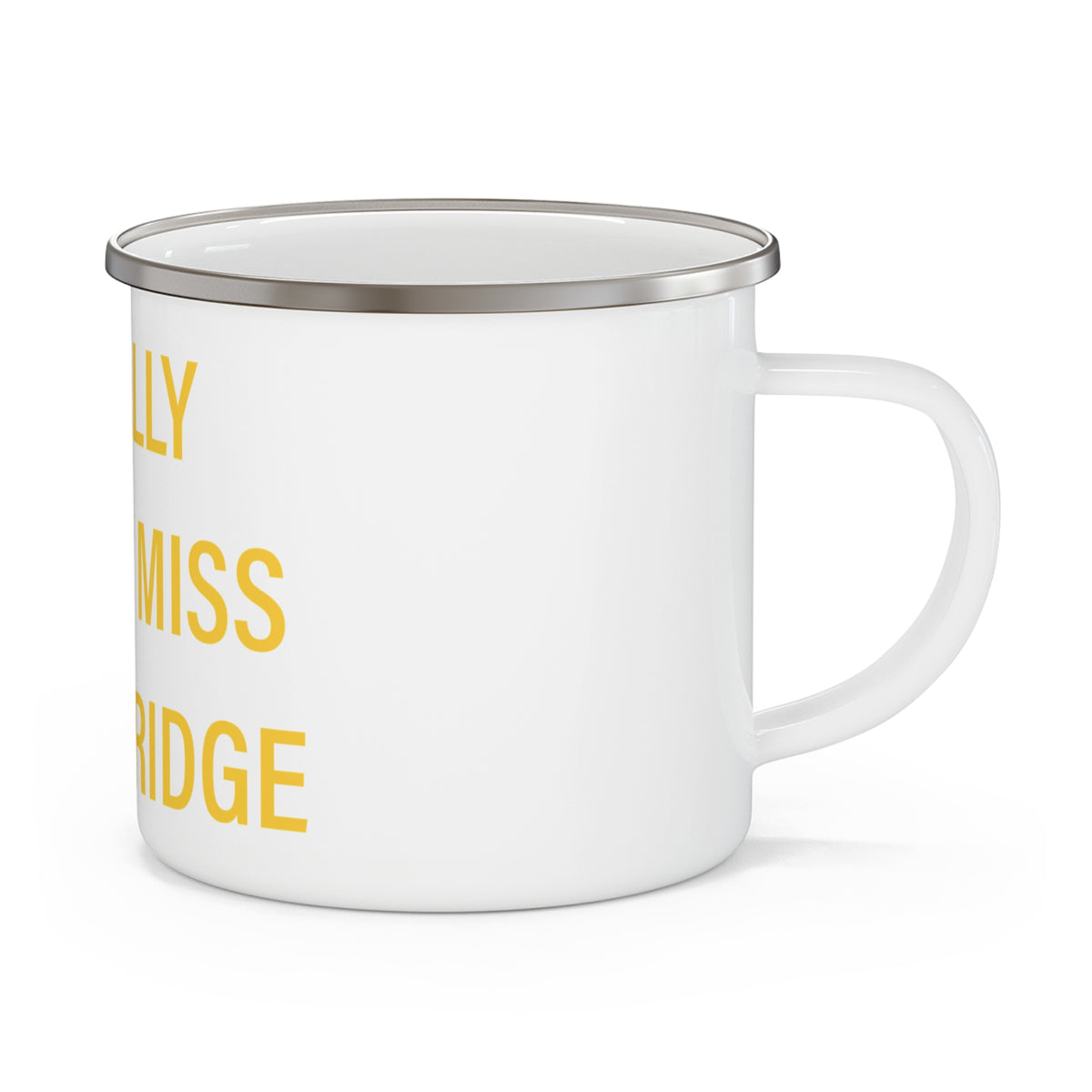 I Really Really Miss Woodbridge Enamel Camping Mug