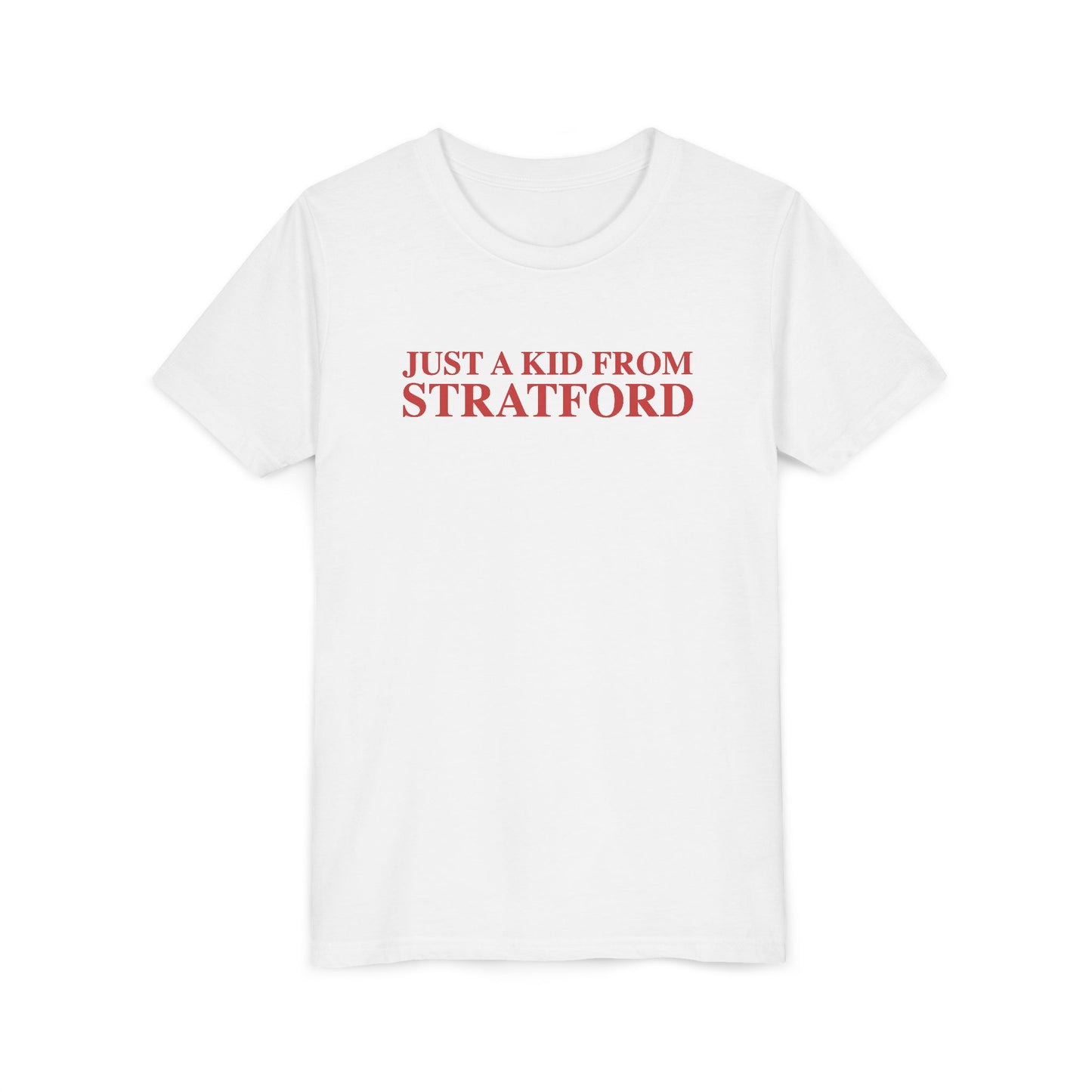 Just a kid from Stratford  Youth Short Sleeve T-Shirt
