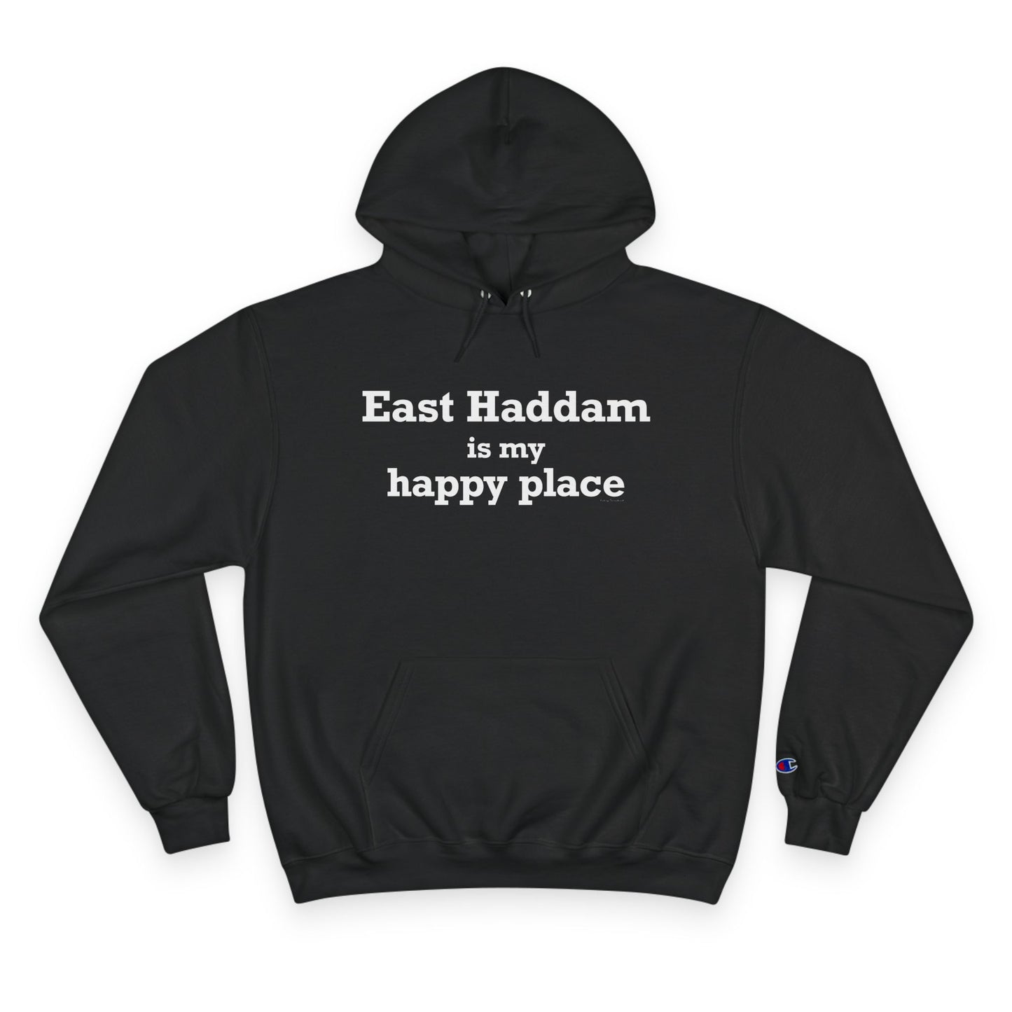 East Haddam is My Happy Place Champion Hoodie