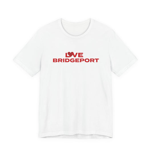 Love Bridgeport Unisex Jersey Short Sleeve T-Shirt