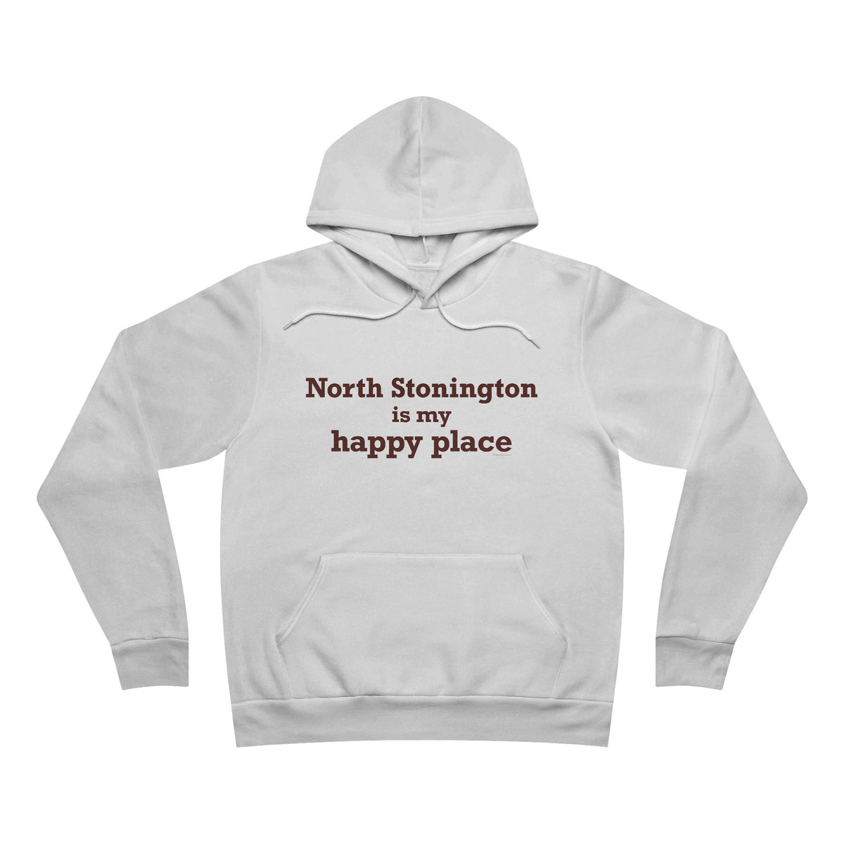 North Stonington is My Happy Place Unisex Sponge Fleece Pullover Hoodie