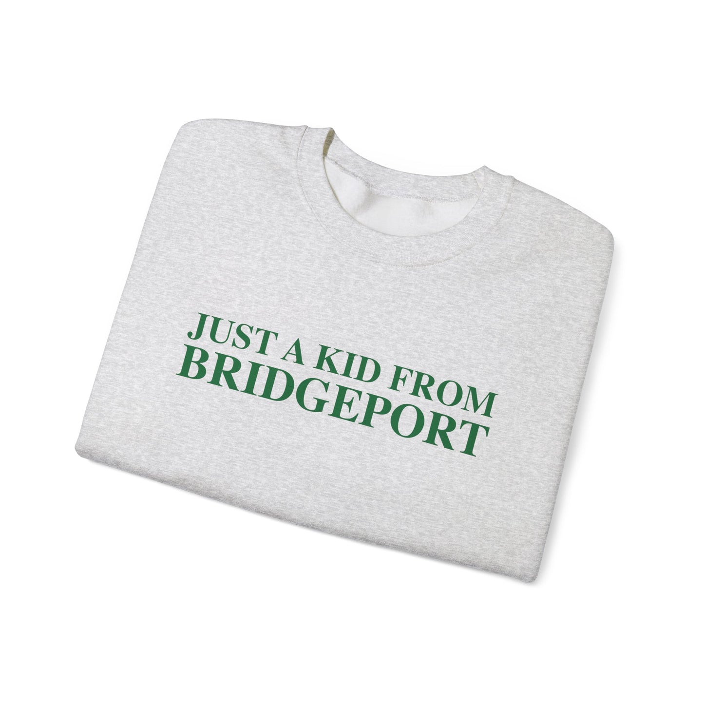 Just a kid from Bridgeport Unisex Heavy Blend™ Crewneck Sweatshirt