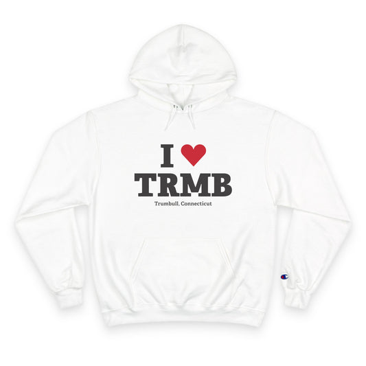 I Heart TRMB Champion Hoodie