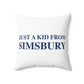 Just a kid from Simsbury Polyester Square Pillow