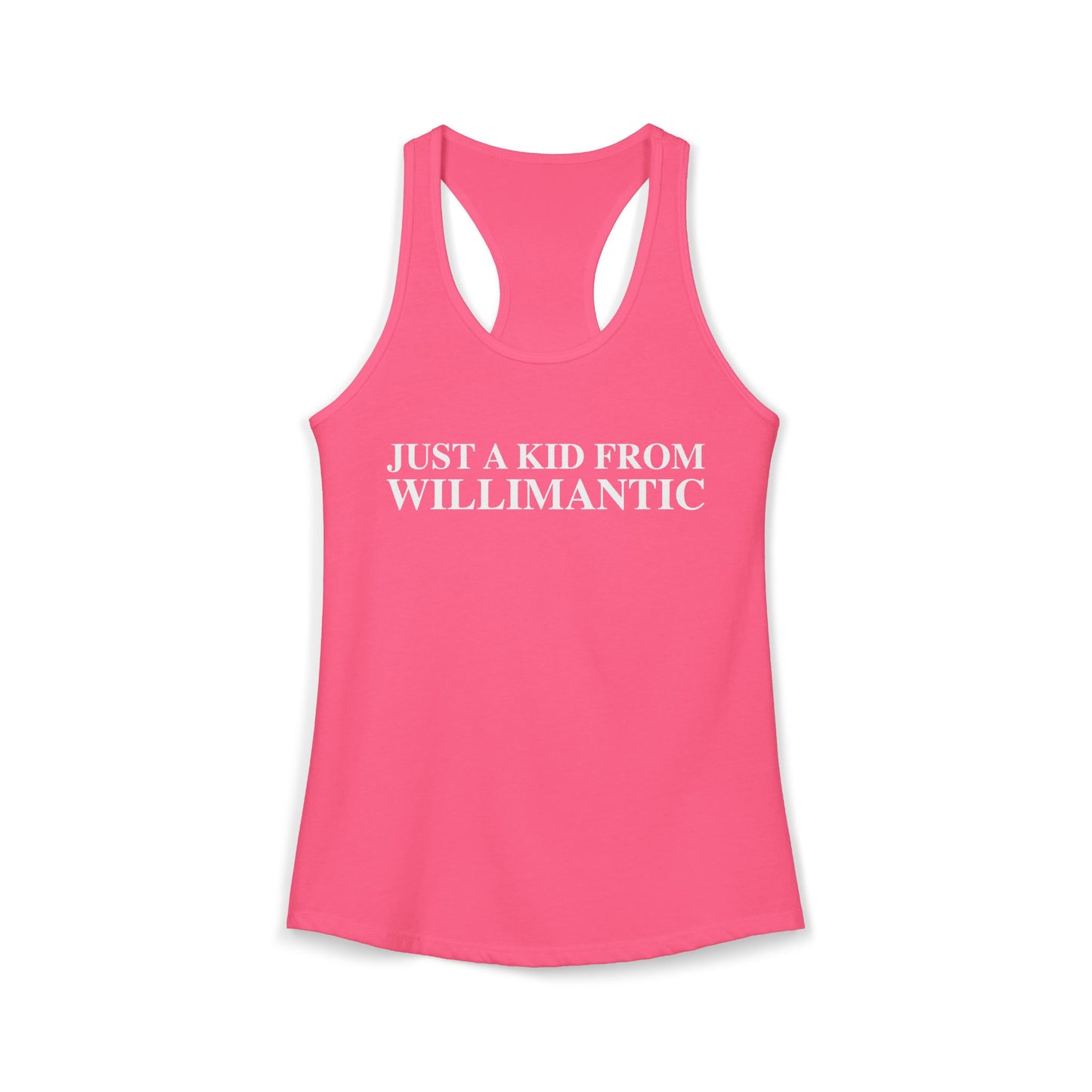 Just a kid from Willimantic Women's Ideal Racerback Tank Top