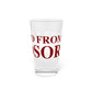 Just a kid from Windsor Pint Glass, 16oz