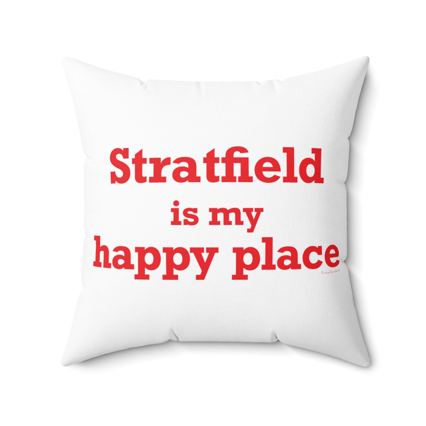 Stratfield Is My Happy Place Spun Polyester Square Pillow