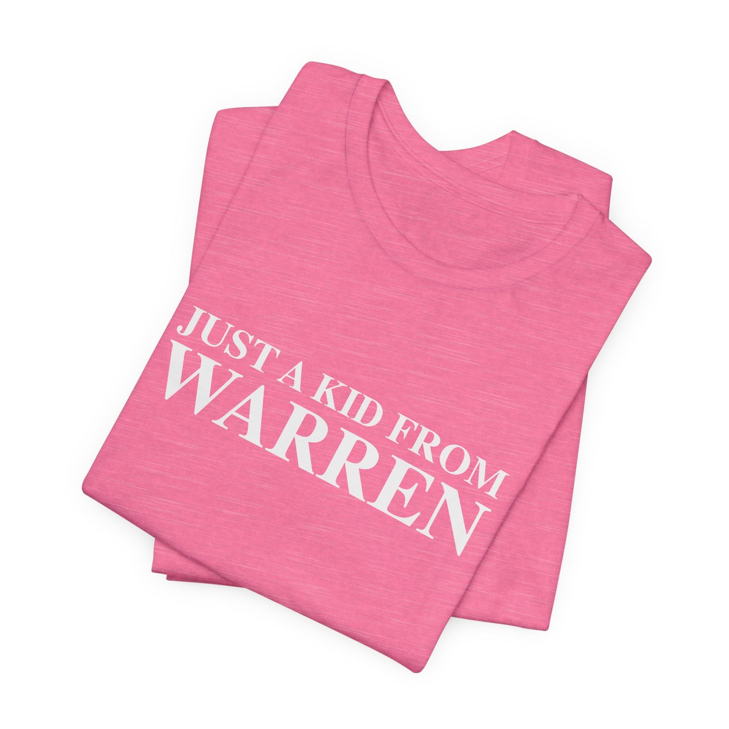 Just a kid from Warren Unisex Jersey Short Sleeve T-Shirt