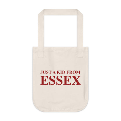 Just a kid from Essex Organic Canvas Tote Bag