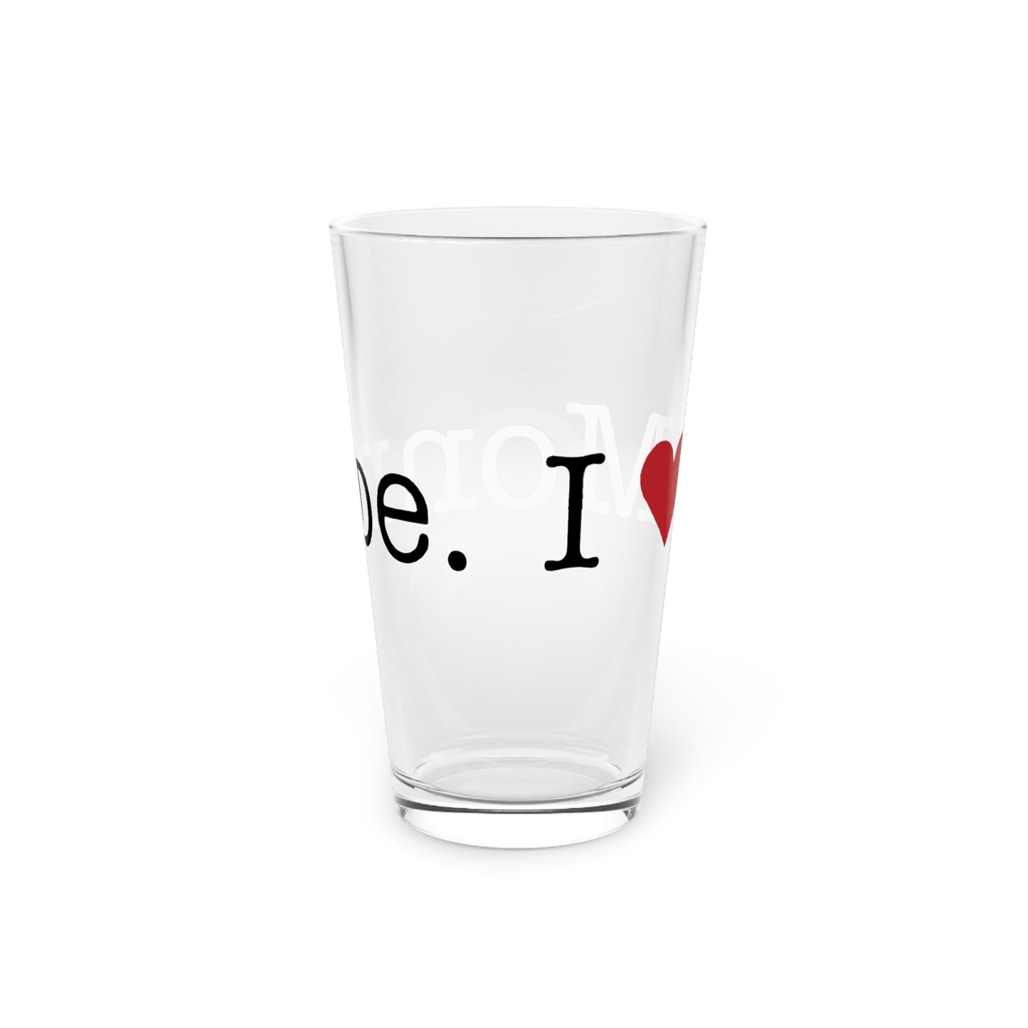 I Heart Monroe. Pint Glass, 16oz